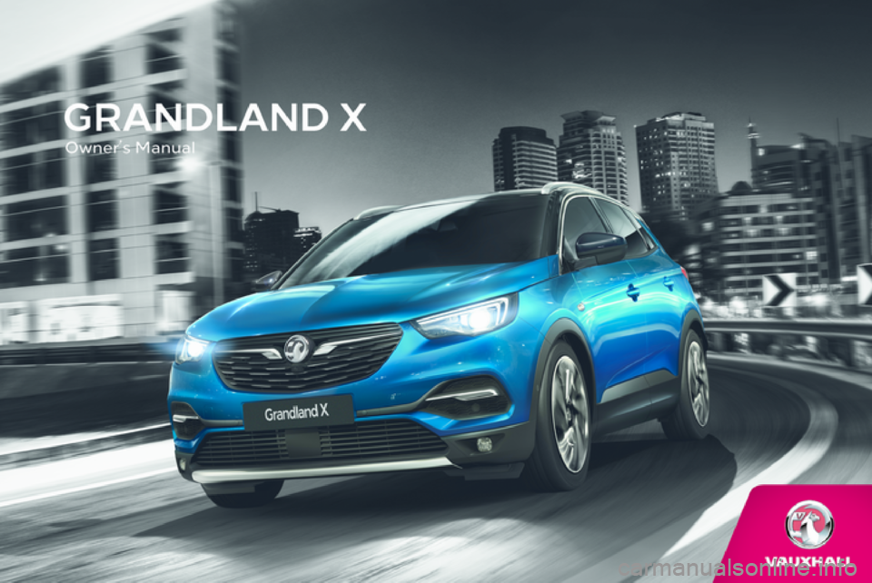 VAUXHALL GRANDLAND X 2018.75  Owners Manual 