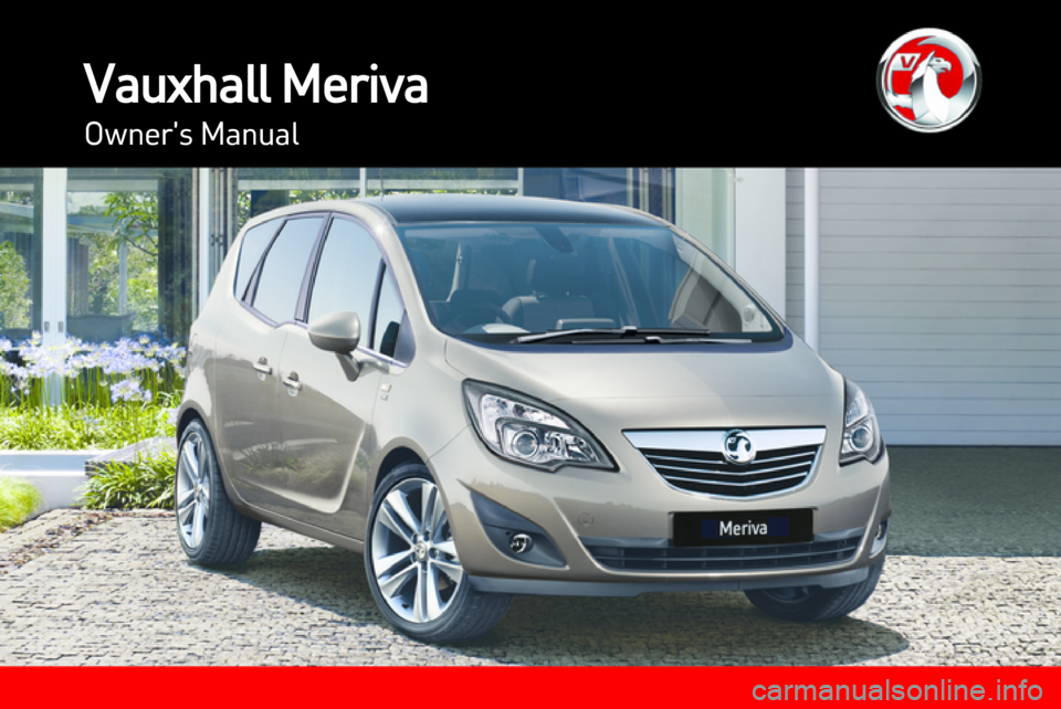 VAUXHALL MERIVA 2013 Owners Manual VAUXHALL MERIVA 2013 Owners Manual