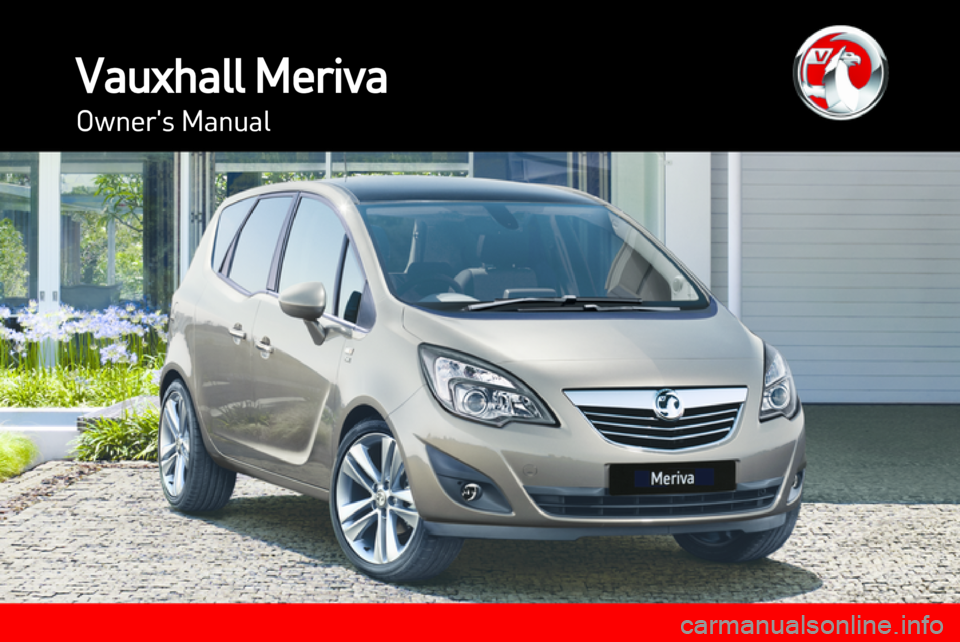 VAUXHALL MERIVA 2013  Owners Manual 