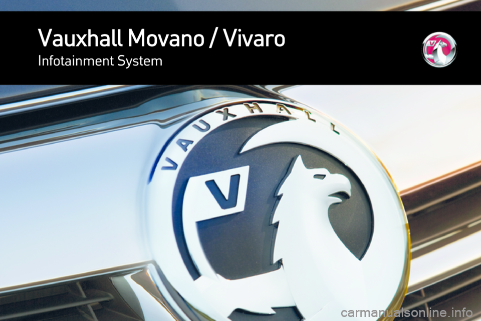 VAUXHALL MOVANO_B 2014.5  Infotainment system Vauxhall Movano / VivaroInfotainment System 