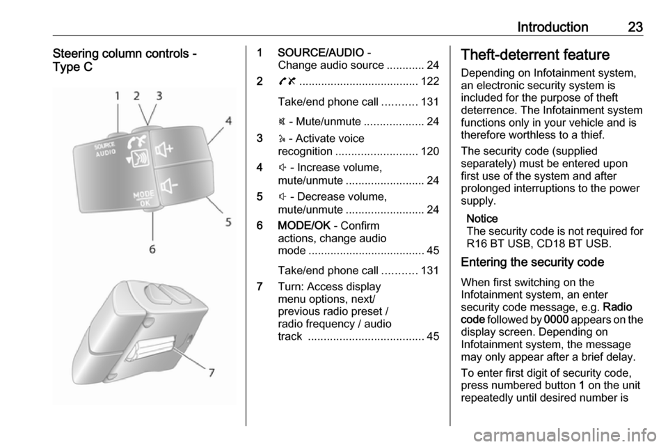 VAUXHALL MOVANO_B 2016 Infotainment system Introduction23Steering column controls -
Type C1 SOURCE/AUDIO -
Change audio source ............24
2 78 ...................................... 122
Take/end phone call ...........131
@ - Mute/unmute VAUXHALL MOVANO_B 2016 Infotainment system Introduction23Steering column controls -
Type C1 SOURCE/AUDIO -
Change audio source ............24
2 78 ...................................... 122
Take/end phone call ...........131
@ - Mute/unmute