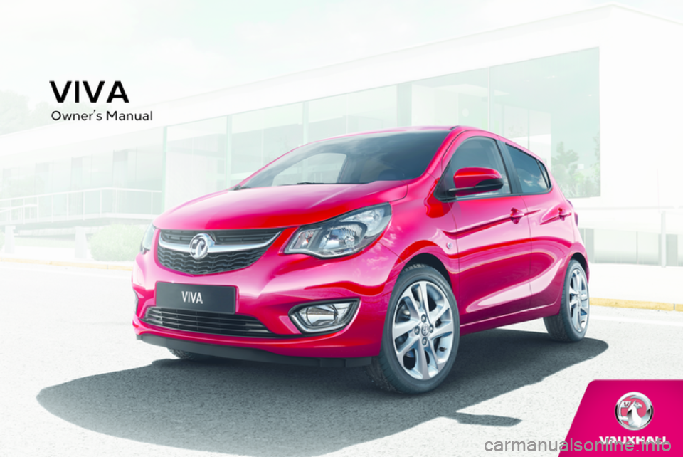 VAUXHALL VIVA 2018  Owners Manual 