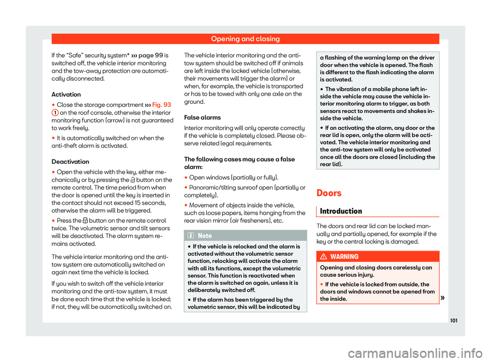 Seat Alhambra 2020  Owners Manual Opening and closing
If the “Safe” security system*  