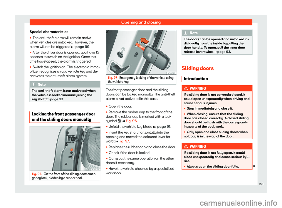Seat Alhambra 2020  Owners Manual Opening and closing
Special characteristics
