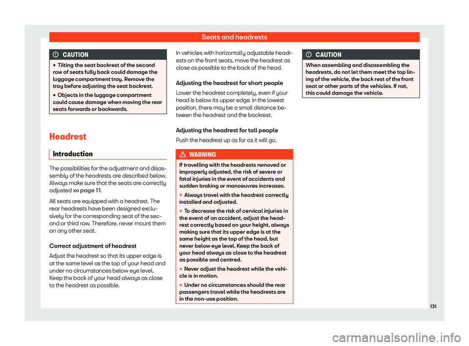 Seat Alhambra 2020  Owners Manual Seats and headrests
CAUTION
