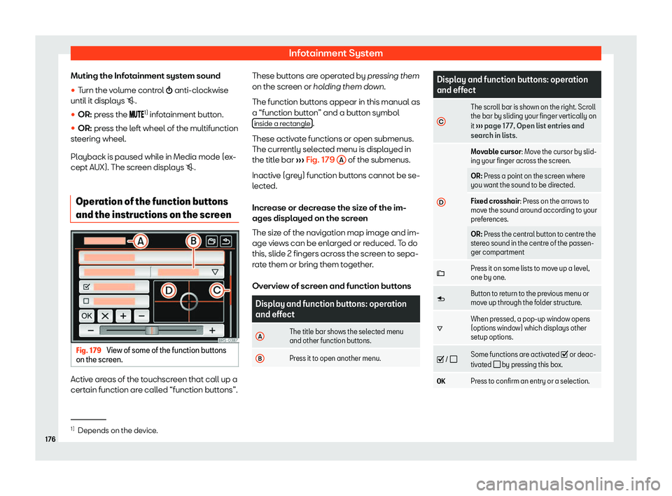 Seat Alhambra 2020  Owners Manual Infotainment System
Muting the Infotainment system sound
