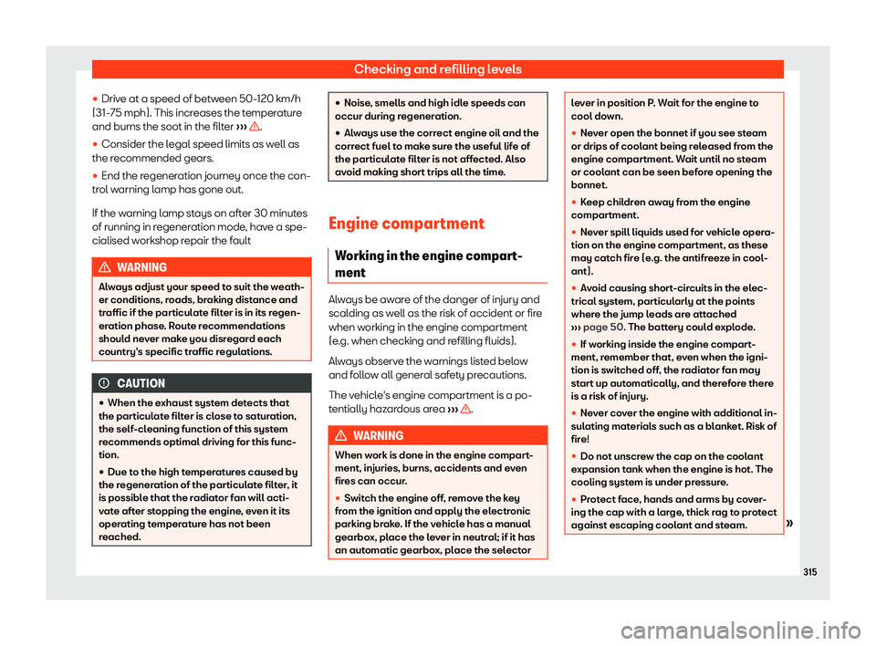 Seat Alhambra 2020  Owners Manual Checking and refilling levels
