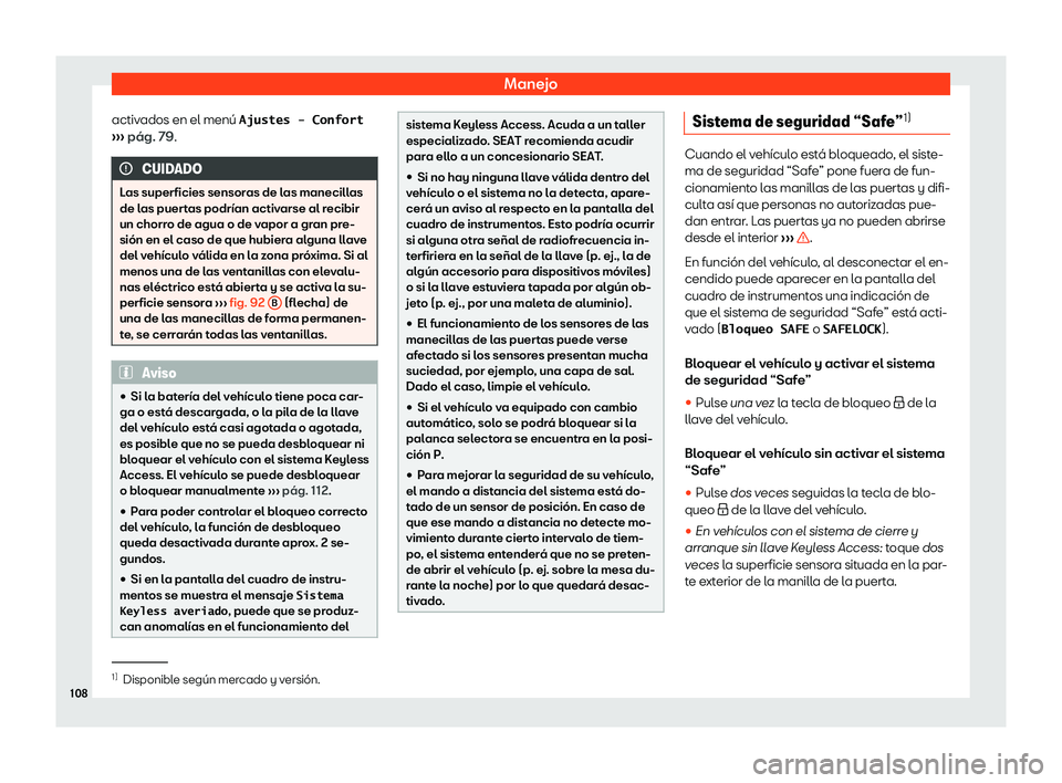 Seat Alhambra 2020  Manual del propietario (in Spanish) Manejo
activados en el men
