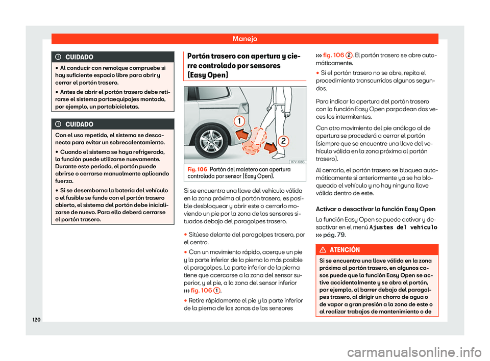 Seat Alhambra 2020  Manual del propietario (in Spanish) Manejo
CUIDADO
