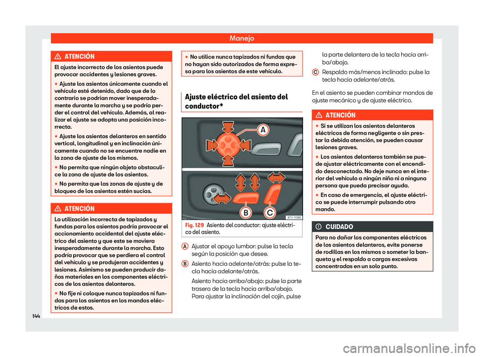 Seat Alhambra 2020  Manual del propietario (in Spanish) Manejo
ATENCI