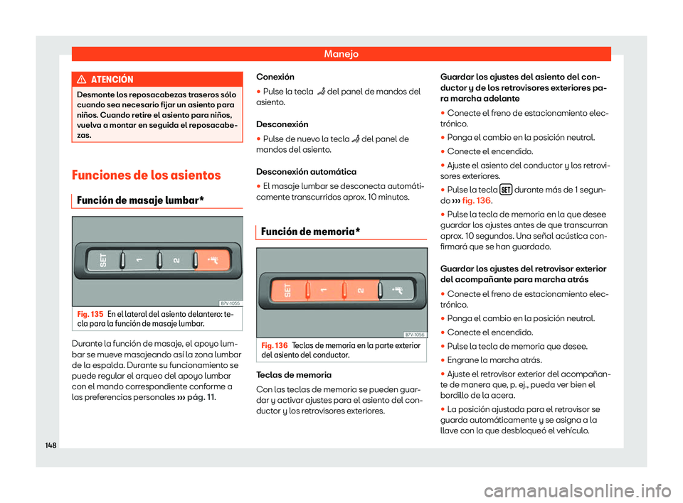 Seat Alhambra 2020  Manual del propietario (in Spanish) Manejo
ATENCI
