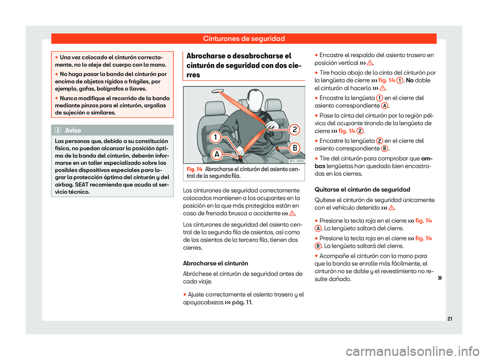 Seat Alhambra 2020  Manual del propietario (in Spanish) Cinturones de seguridad
