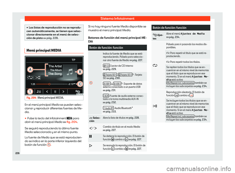 Seat Alhambra 2020  Manual del propietario (in Spanish) Sistema Infotainment
