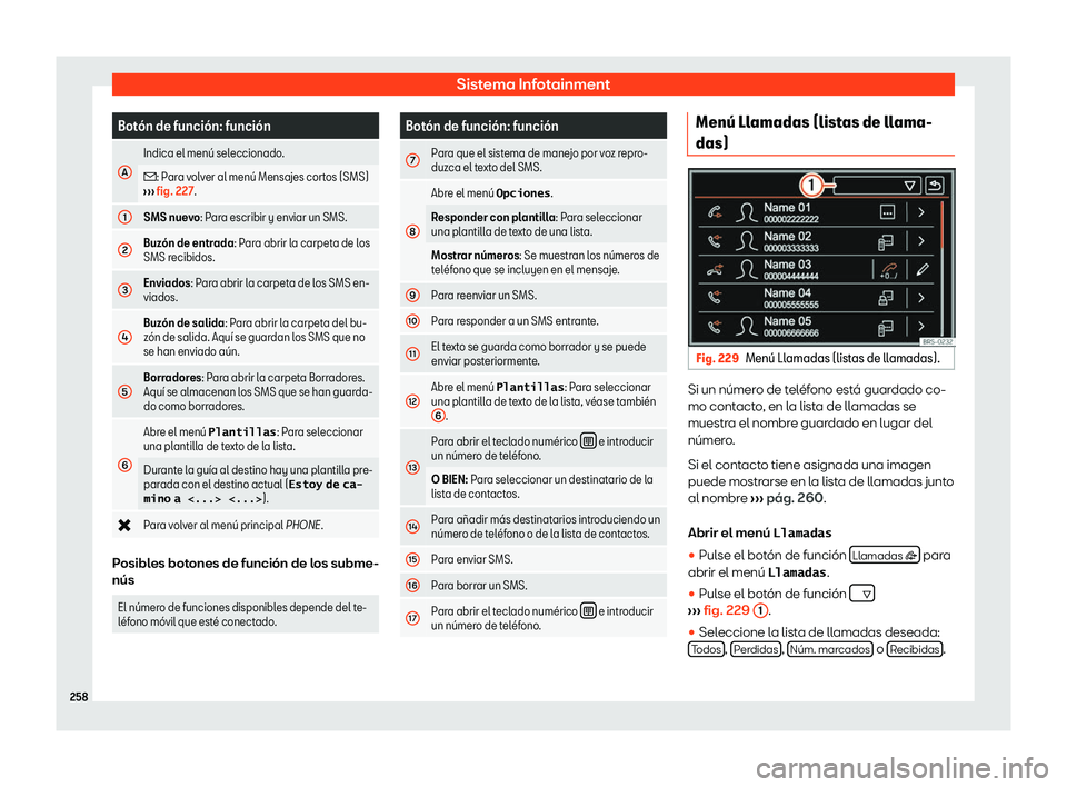 Seat Alhambra 2020  Manual del propietario (in Spanish) Sistema Infotainment
Bot