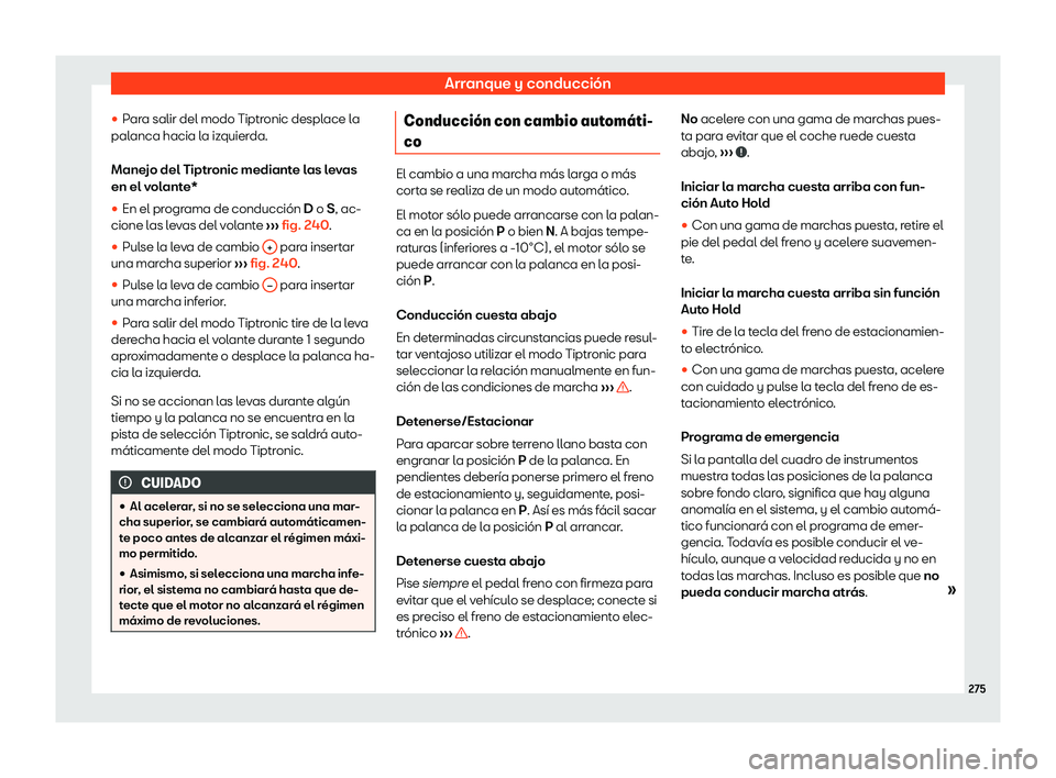 Seat Alhambra 2020 Manual del propietario (in Spanish) Arranque y conducci Seat Alhambra 2020 Manual del propietario (in Spanish) Arranque y conducci