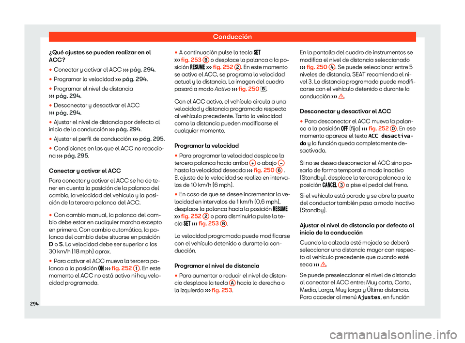 Seat Alhambra 2020 Manual del propietario (in Spanish) Conducci Seat Alhambra 2020 Manual del propietario (in Spanish) Conducci