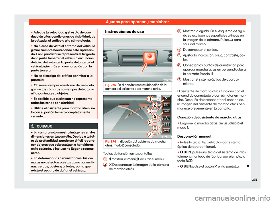 Seat Alhambra 2020  Manual del propietario (in Spanish) Ayudas para aparcar y maniobrar
