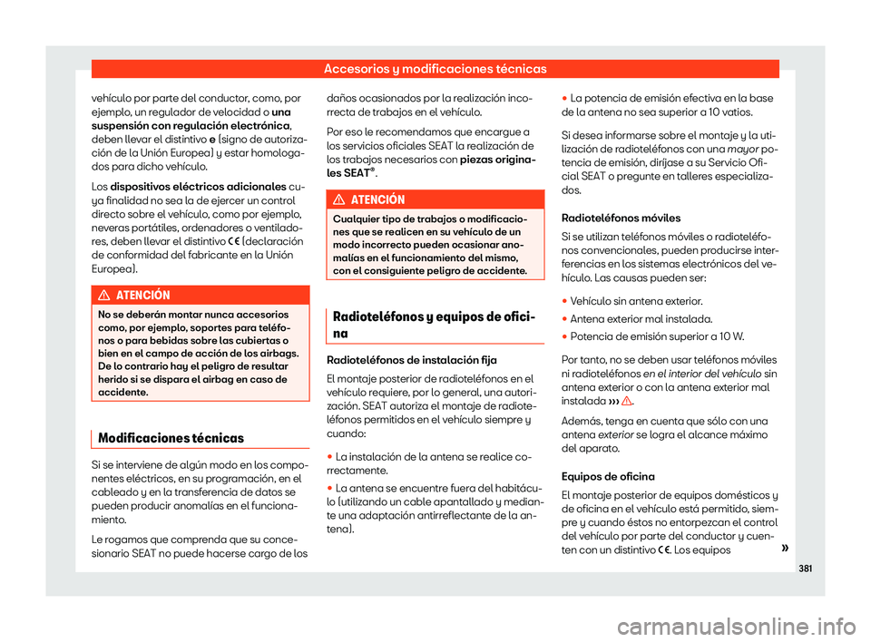Seat Alhambra 2020  Manual del propietario (in Spanish) Accesorios y modificaciones t