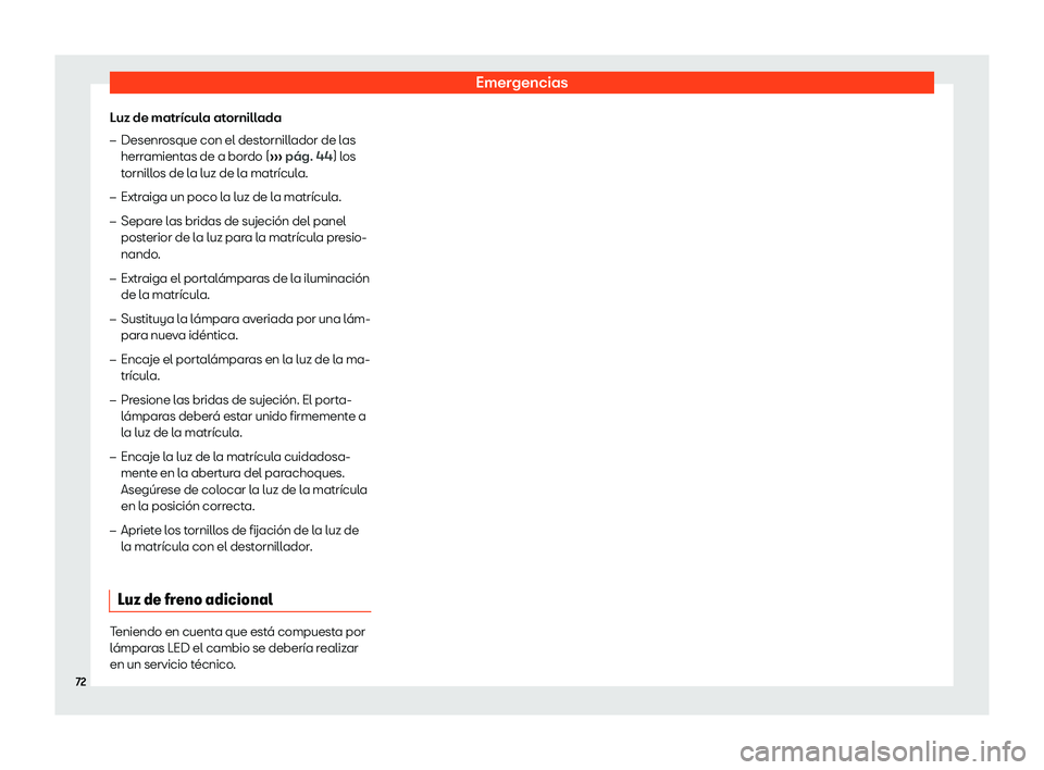 Seat Alhambra 2020  Manual del propietario (in Spanish) Emergencias
Luz de matr