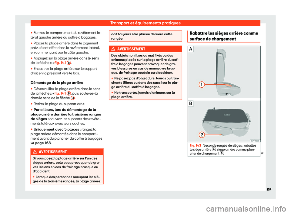 Seat Alhambra 2020  Manuel du propriétaire (in French)  Transport et équipements pratiques
