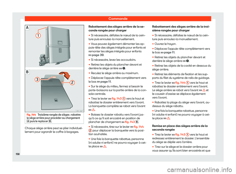 Seat Alhambra 2020  Manuel du propriétaire (in French)  Commande
Fig. 144 
Troisi