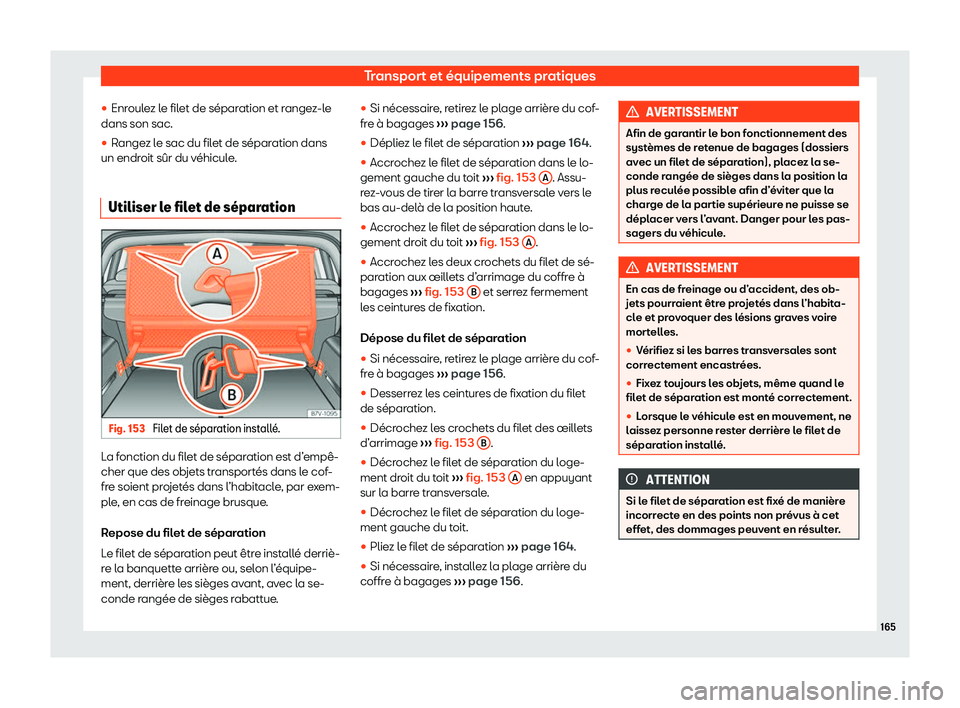 Seat Alhambra 2020  Manuel du propriétaire (in French)  Transport et équipements pratiques
