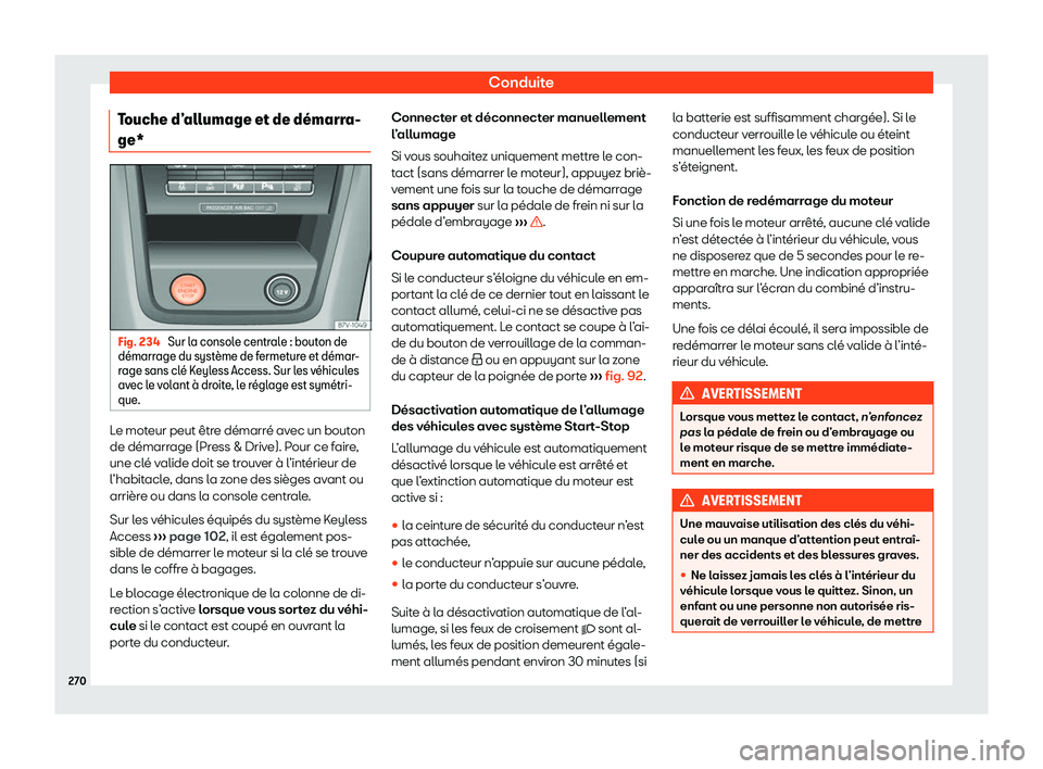 Seat Alhambra 2020  Manuel du propriétaire (in French)  Conduite
Touche d