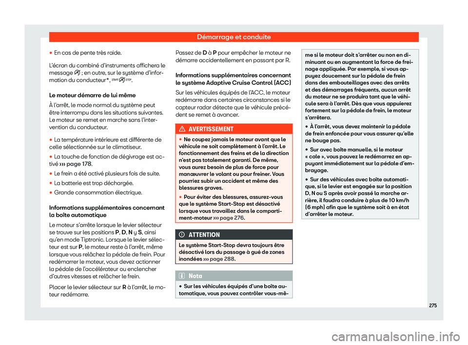 Seat Alhambra 2020  Manuel du propriétaire (in French)  Démarrage et conduite
