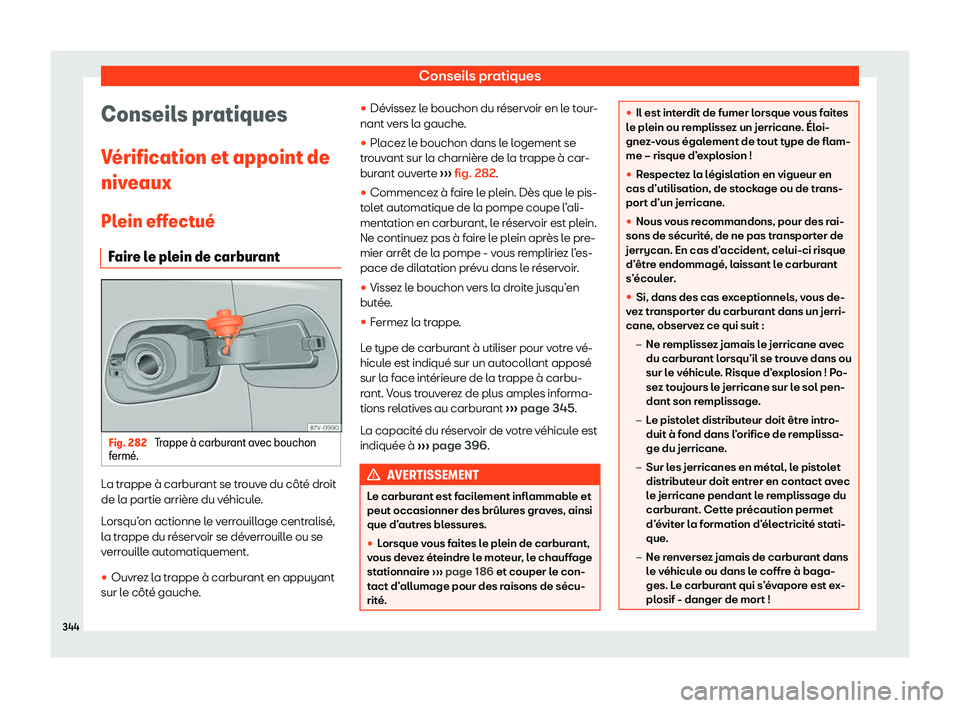 Seat Alhambra 2020  Manuel du propriétaire (in French)  Conseils pratiques
Conseils pratiques
V 
