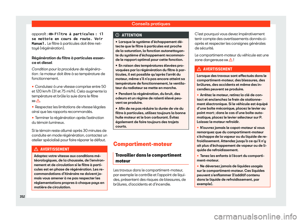Seat Alhambra 2020  Manuel du propriétaire (in French)  Conseils pratiques
apparaît : � �F�i�l�t�r�e� �