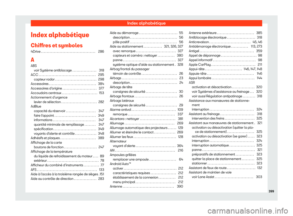 Seat Alhambra 2020  Manuel du propriétaire (in French)  Index alphabétique
Index alphab