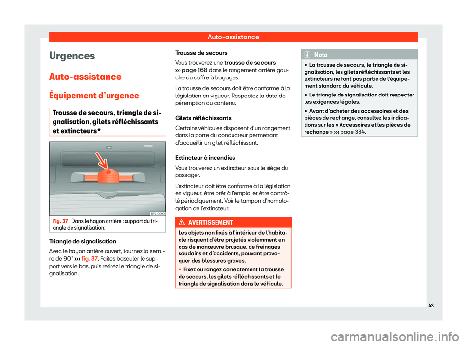 Seat Alhambra 2020  Manuel du propriétaire (in French)  Auto-assistance
Urgences
Aut o-assist
ance

