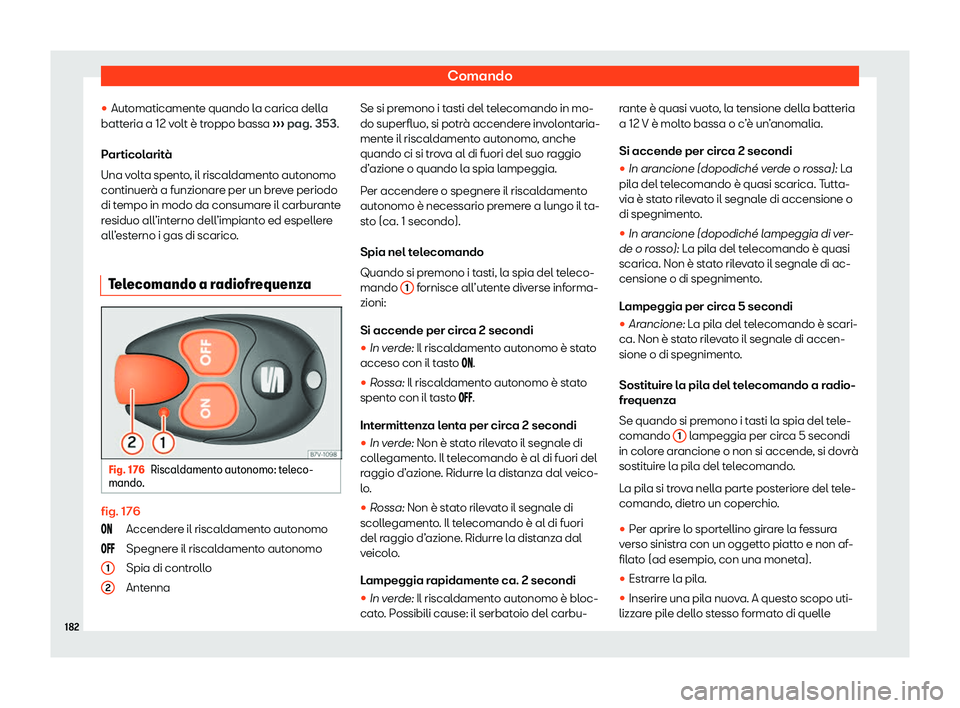 Seat Alhambra 2020  Manuale del proprietario (in Italian) Comando
