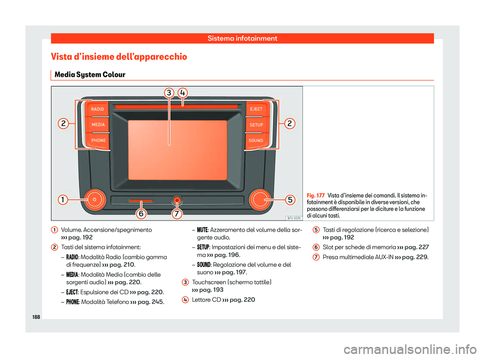 Seat Alhambra 2020  Manuale del proprietario (in Italian) Sistema infotainment
Vista d