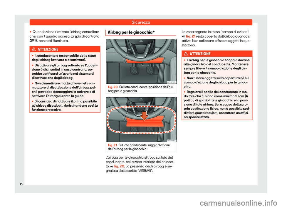 Seat Alhambra 2020  Manuale del proprietario (in Italian) Sicurezza
