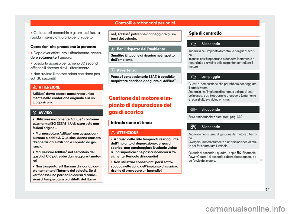 Seat Alhambra 2020  Manuale del proprietario (in Italian) Controlli e rabbocchi periodici
