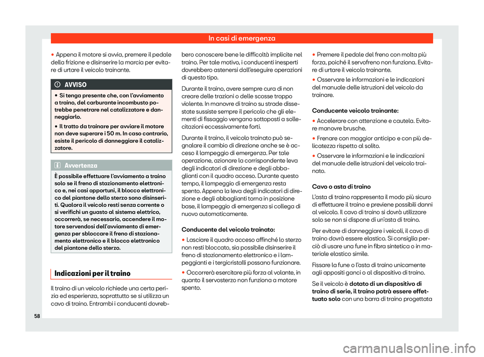 Seat Alhambra 2020  Manuale del proprietario (in Italian) In casi di emergenza
