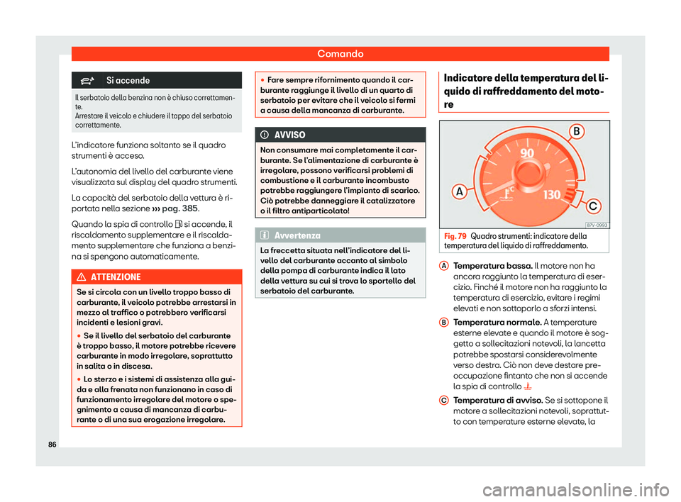 Seat Alhambra 2020  Manuale del proprietario (in Italian) Comando
�