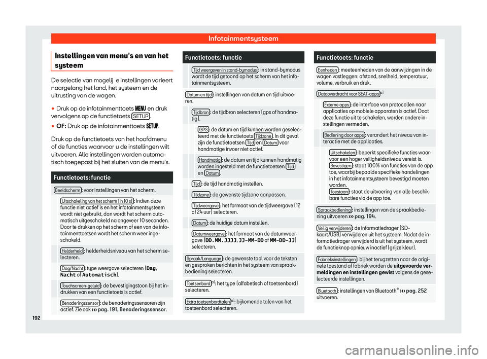 Seat Alhambra 2020  Handleiding (in Dutch) Infotainmentsysteem
Instellingen van menu