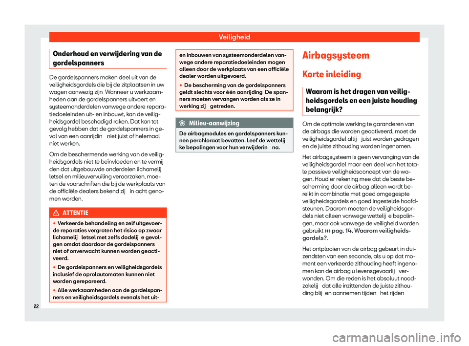 Seat Alhambra 2020  Handleiding (in Dutch) Veiligheid
Onderhoud en v erw