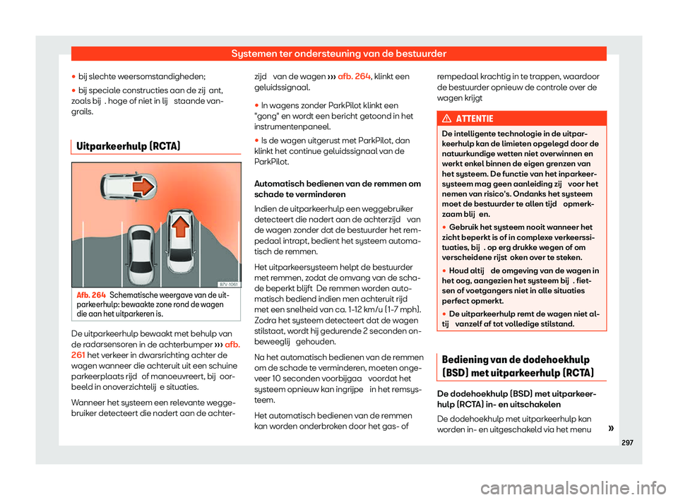 Seat Alhambra 2020  Handleiding (in Dutch) Systemen ter ondersteuning van de bestuurder
