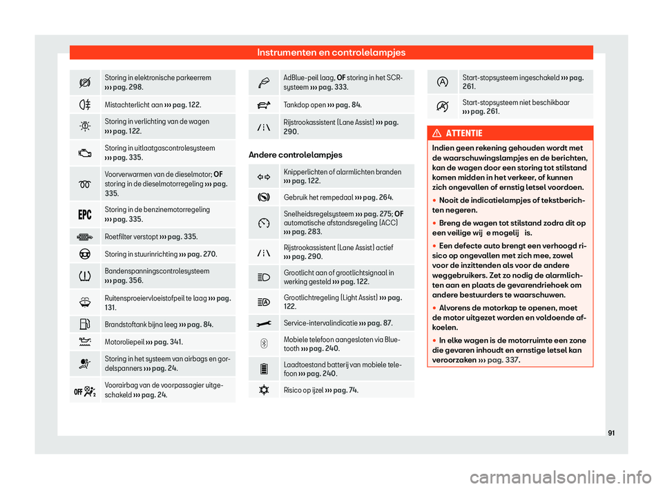 Seat Alhambra 2020  Handleiding (in Dutch) Instrumenten en controlelampjes
�
Storing in elektronische parkeerrem
