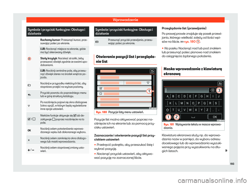Seat Alhambra 2020  Instrukcja Obsługi (in Polish) Wprowadzenie
Symbole i przyciski funkcyjne: Obs
