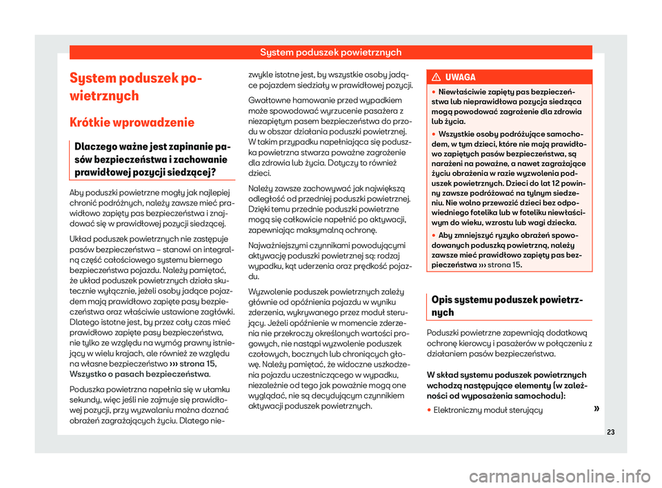 Seat Alhambra 2020  Instrukcja Obsługi (in Polish) System poduszek powietrznych
System poduszek po-
wietrznych
Kr 