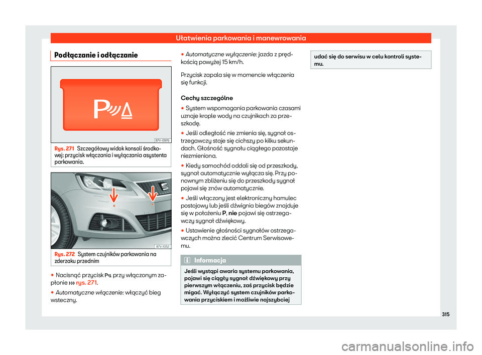 Seat Alhambra 2020  Instrukcja Obsługi (in Polish) Ułatwienia parkowania i manewrowania
Pod