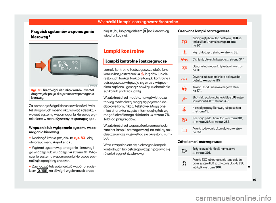 Seat Alhambra 2020  Instrukcja Obsługi (in Polish) Wskaźniki i lampki ostrzegawcze/kontrolne
Przycisk system