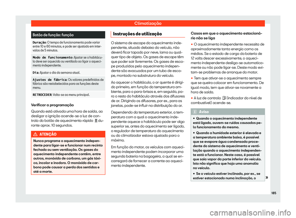 Seat Alhambra 2020  Manual do proprietário (in Portuguese)  Climatização
Bot