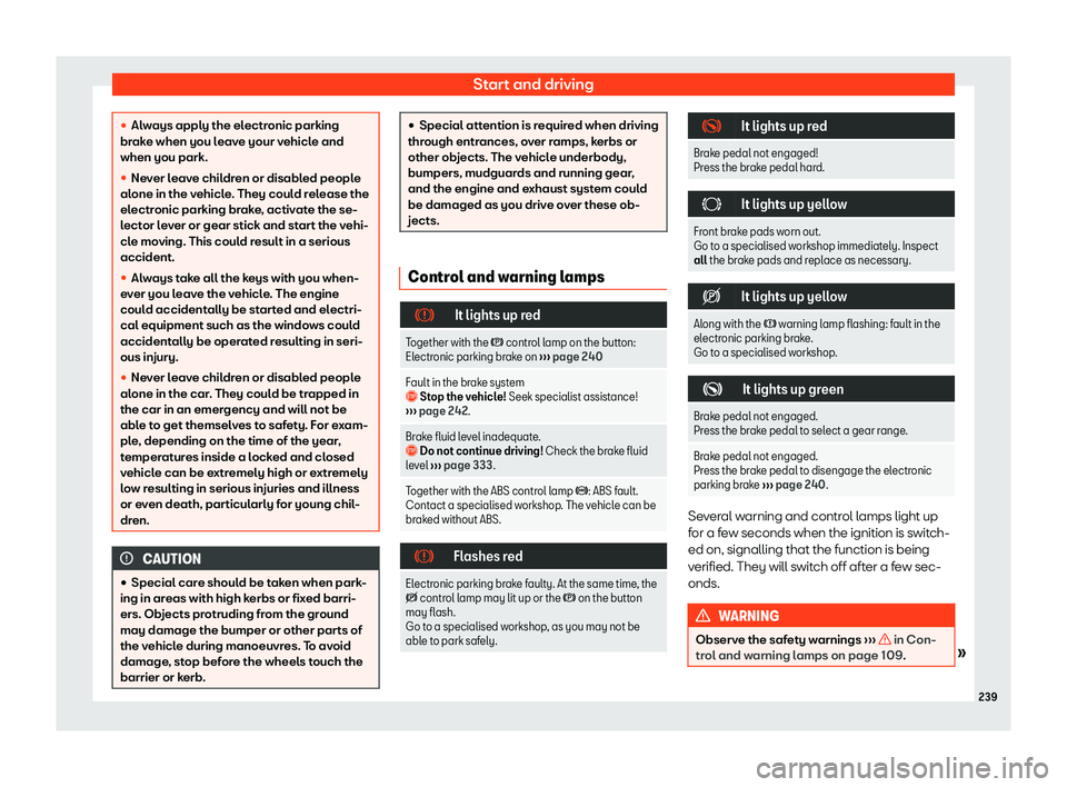 Seat Alhambra 2019  Owners Manual Start and driving
