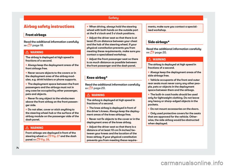 Seat Alhambra 2019 Manual PDF Safety
Airbag safety instructions Fr ont airbags Read the additional information carefully
