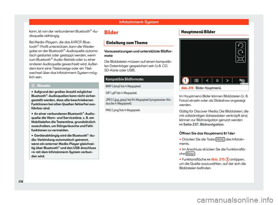 Seat Alhambra 2019  Betriebsanleitung (in German) Infotainment-System
kann, ist von der verbundenen Bluetooth 